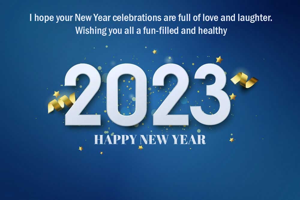 happy new year 2023 wishes0for friends family quotes sms